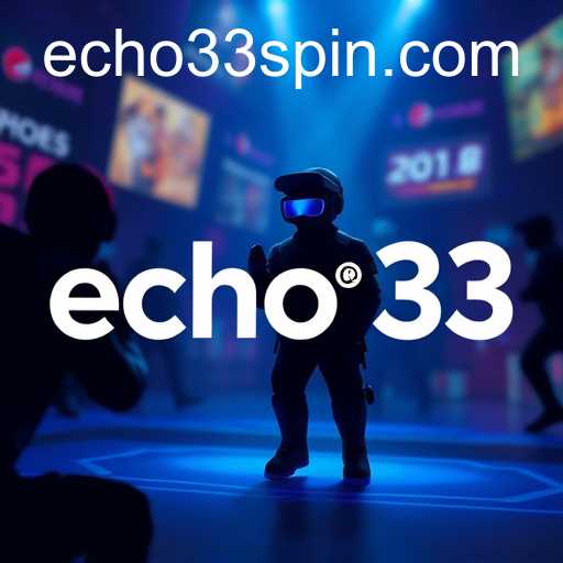 The Rise of echo33: Gaming Trends and Innovations in 2025