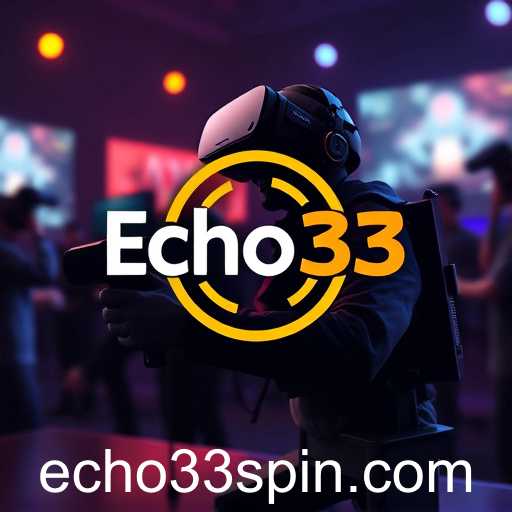 The Rise of Echo33 in the Gaming World